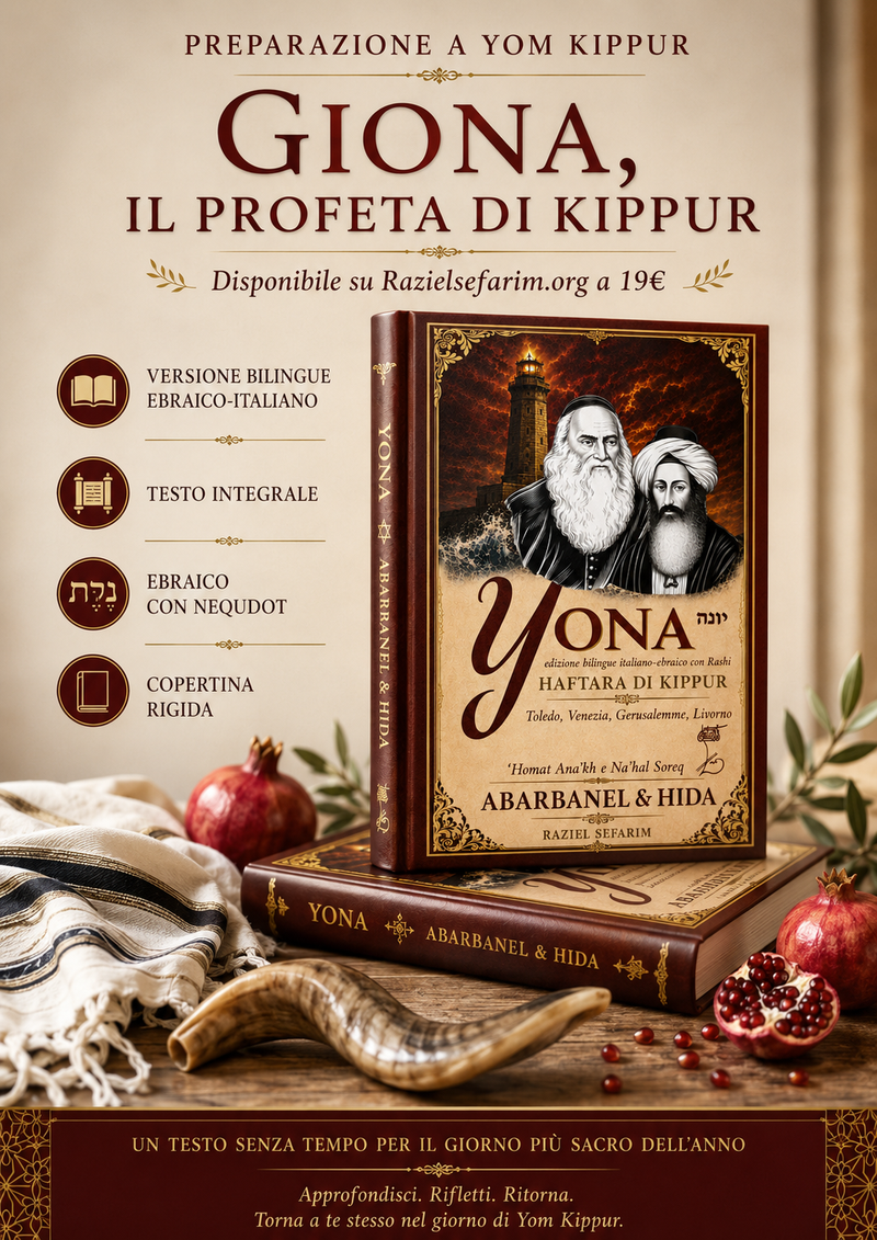 ITALIA. Yona edizione bilingue italiano-ebraico : Haftara di Kippur con Rashi, Abarbanel e il 'HIDA. Dialogo tra Toledo, Venezia, Gerusalemme e Livorno