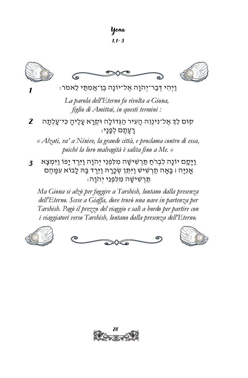 ITALIA. Yona edizione bilingue italiano-ebraico : Haftara di Kippur con Rashi, Abarbanel e il 'HIDA. Dialogo tra Toledo, Venezia, Gerusalemme e Livorno